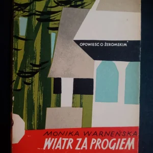 Super okazja Monika Warneńska – Wiatr za progiem