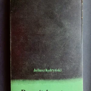 Popularny Juliusz Kydryński – Powrót do natury