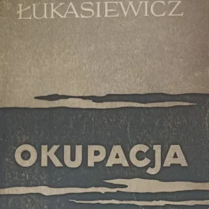 Stanisław Łukasiewicz – Okupacja Zniżka