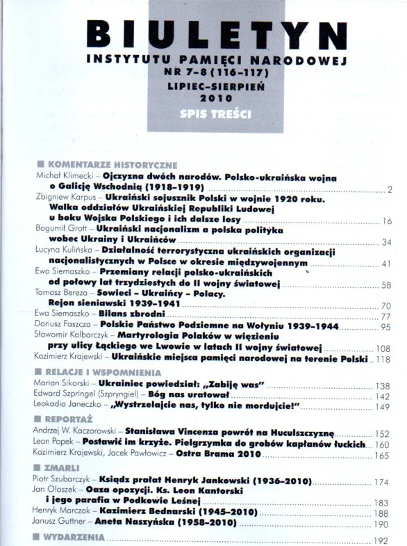 Najlepsza cena Biuletyn Instytutu Pamięci Narodowej nr 7-8(116-117)2010: Polacy - Ukraińcy. Trudna przeszłość(plus płyta z filmem Było sobie miasteczko)