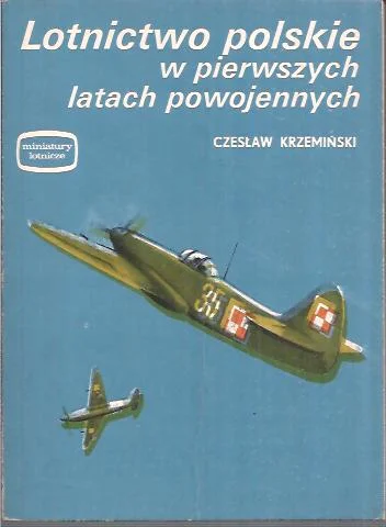 Zniżka Lotnictwo polskie w pierwszych latach powojennych (miniatury lotnicze)