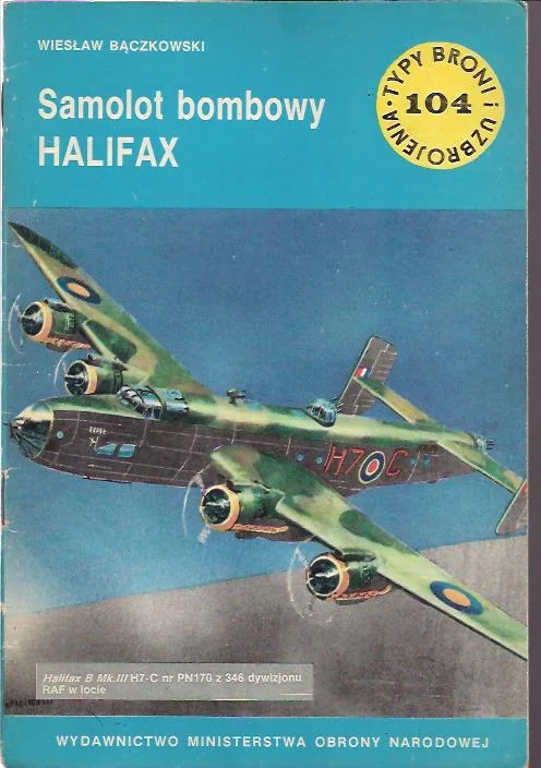 Szybka wysyłka Samolot bombowy Halifax (Typy broni i uzbrojenia 104)