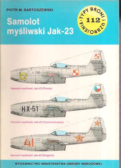 Samolot myśliwski Jak-23 (Typy broni i uzbrojenia 112) Niska cena