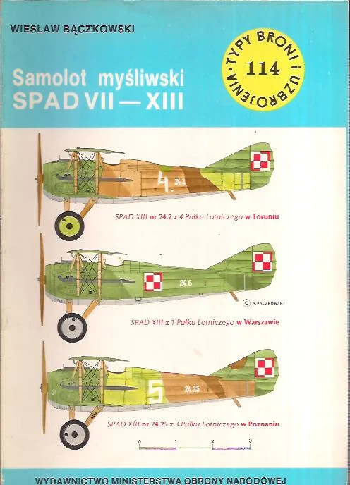Samolot myśliwski SPAD VII - XIII (Typy broni i uzbrojenia 114) Oferta czasowa