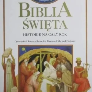 Biblia Święta. Historie na cały rok Super okazja