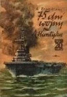 75 dni wojny na Atlantyku[Falklandy] Oferta limitowana