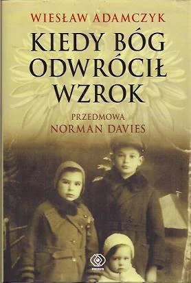 Bestseller Kiedy Bóg odwrócił wzrok