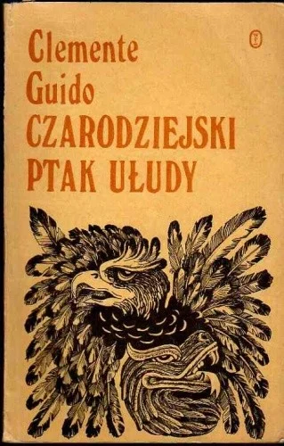 Czarodziejski ptak ułudy Zamów dziś