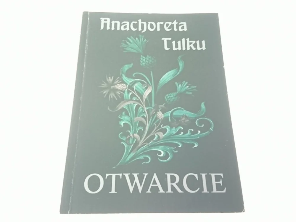 Zamów teraz OTWARCIE - Anachoreta Tulku (2009)