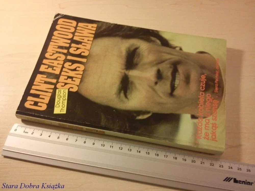 CLINT EASTWOOD. SEKS I SŁAWA - Douglas Thompson Sprawdź teraz