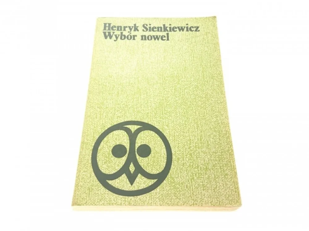 Szybka dostawa WYBÓR NOWEL - Henryk Sienkiewicz (Wydanie II 1977)