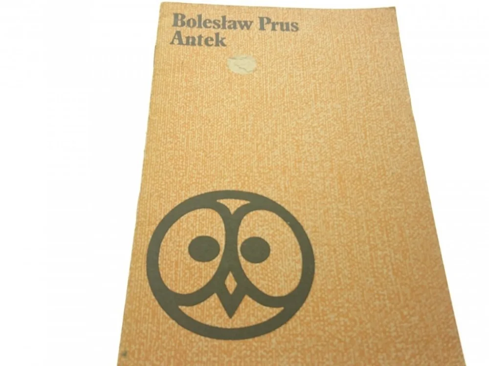 Oferta limitowana ANTEK - Bolesław Prus (Wyd. XXVI 1978)
