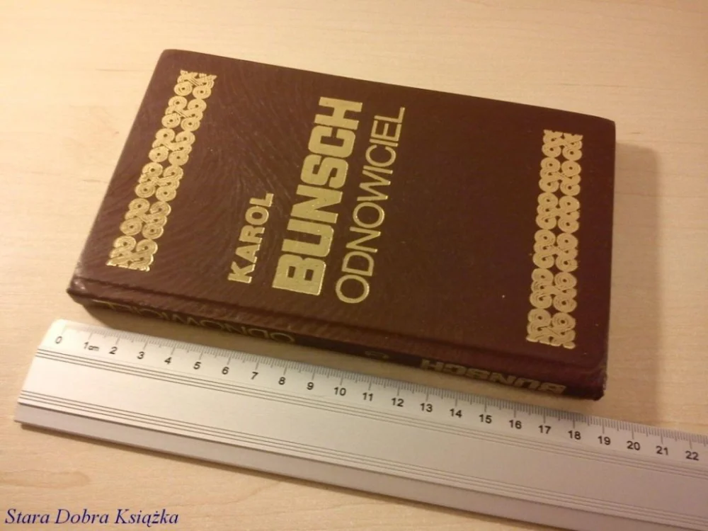 ODNOWICIEL - Karol Bunsch (Wydanie II 1988) Ekspresowa dostawa