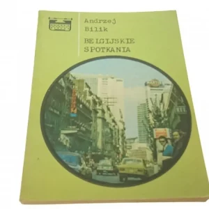 BELGIJSKIE SPOTKANIA - Andrzej Bilik (1980) Oferta czasowa