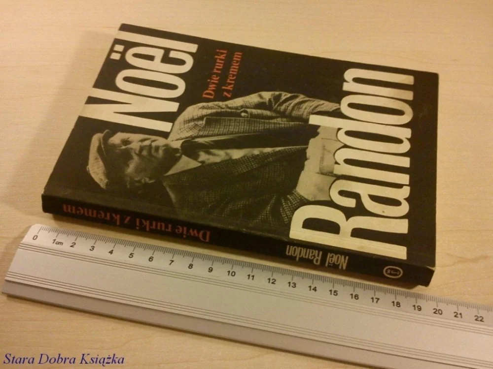Hit cenowy DWIE RURKI Z KREMEM - Noel Randon (Wyd. II 1989)
