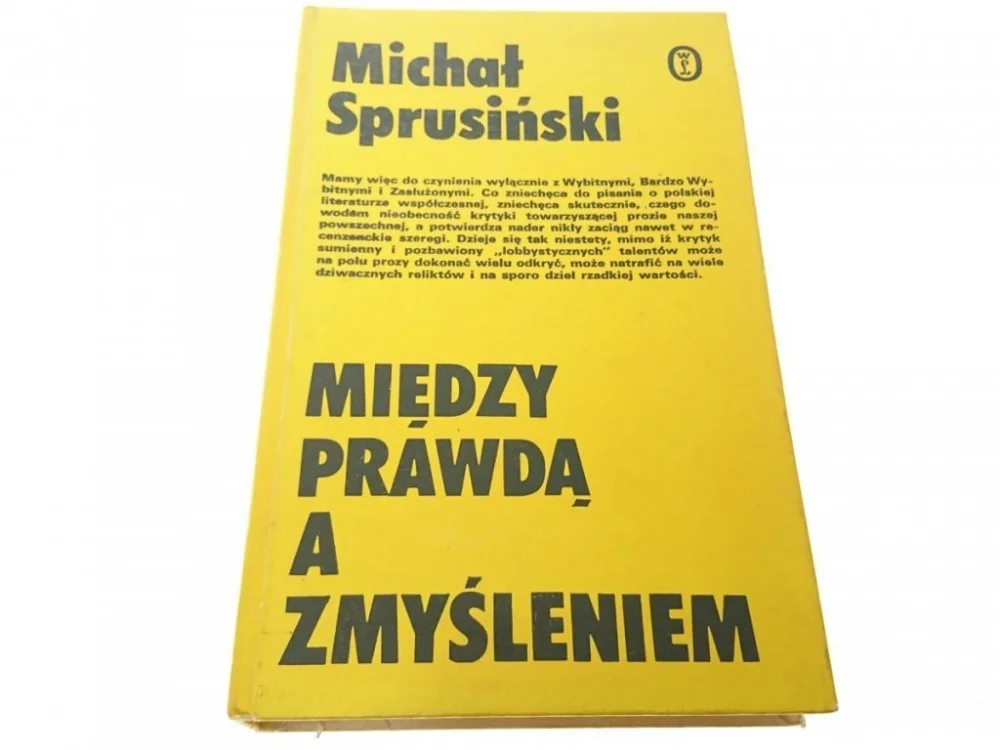 Wyprzedaż MIĘDZY PRAWDĄ A ZMYŚLENIEM - Michał Sprusiński