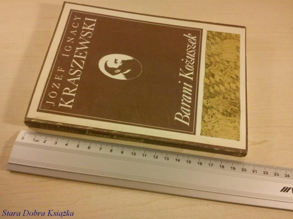Dostępne od ręki BARANI KOŻUSZEK - Józef Ignacy Kraszewski (1986)