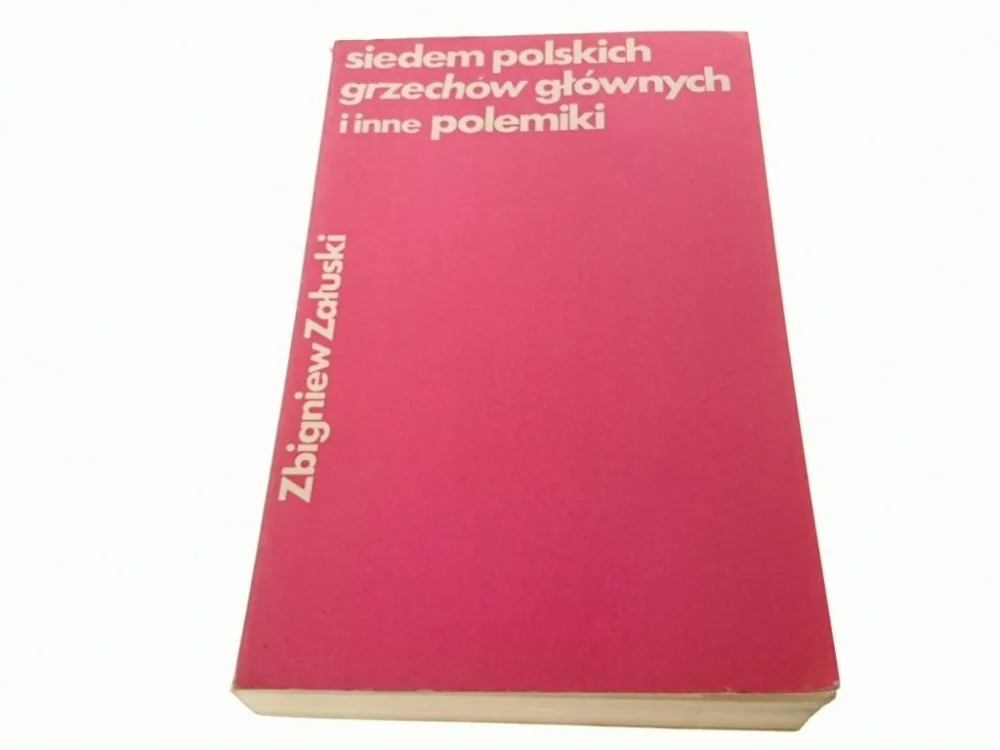 SIEDEM POLSKICH GRZECHÓW GŁÓWNYCH I INNE POLEMIKI Hit sprzedaży