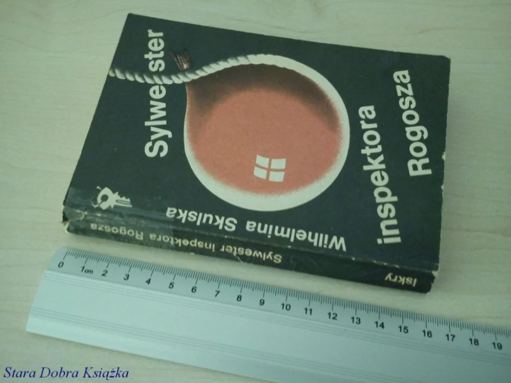 Bestseller SYLWESTER INSPEKTORA ROGOSZA - Wilhelmina Skulska