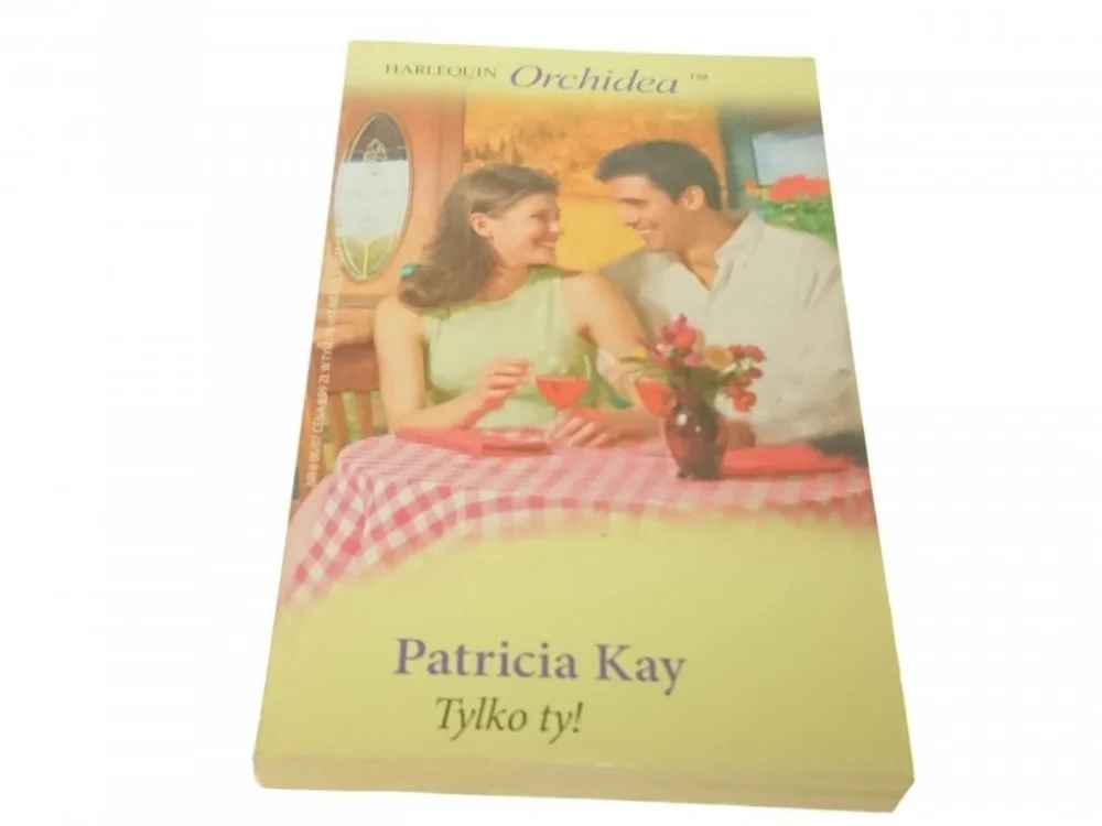 TYLKO TY! - Patricia Kay (2007) Cena promocyjna