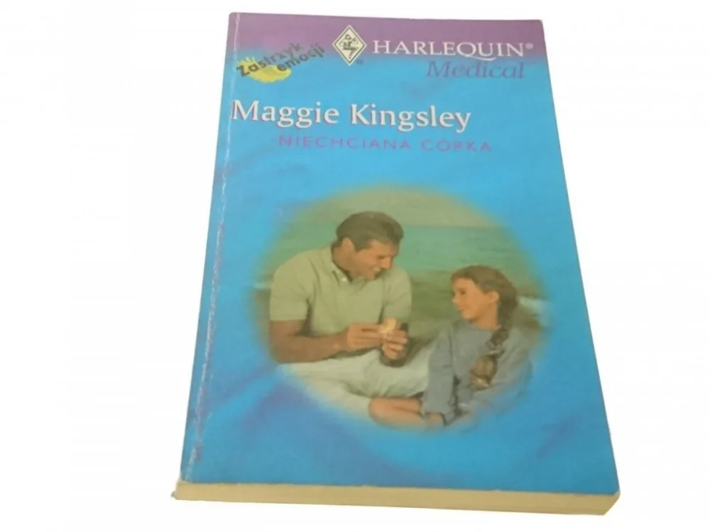 Bezpieczne zakupy NIECHCIANA CÓRKA - Maggie Kingsley (2002)