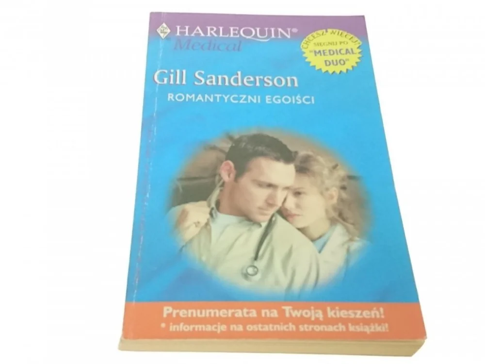 Super okazja ROMANTYCZNI EGOIŚCI - Gill Sanderson (2003)