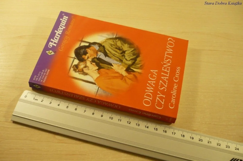 Zamów teraz ODWAGA CZY SZALEŃSTWO? - Caroline Cross (2002)