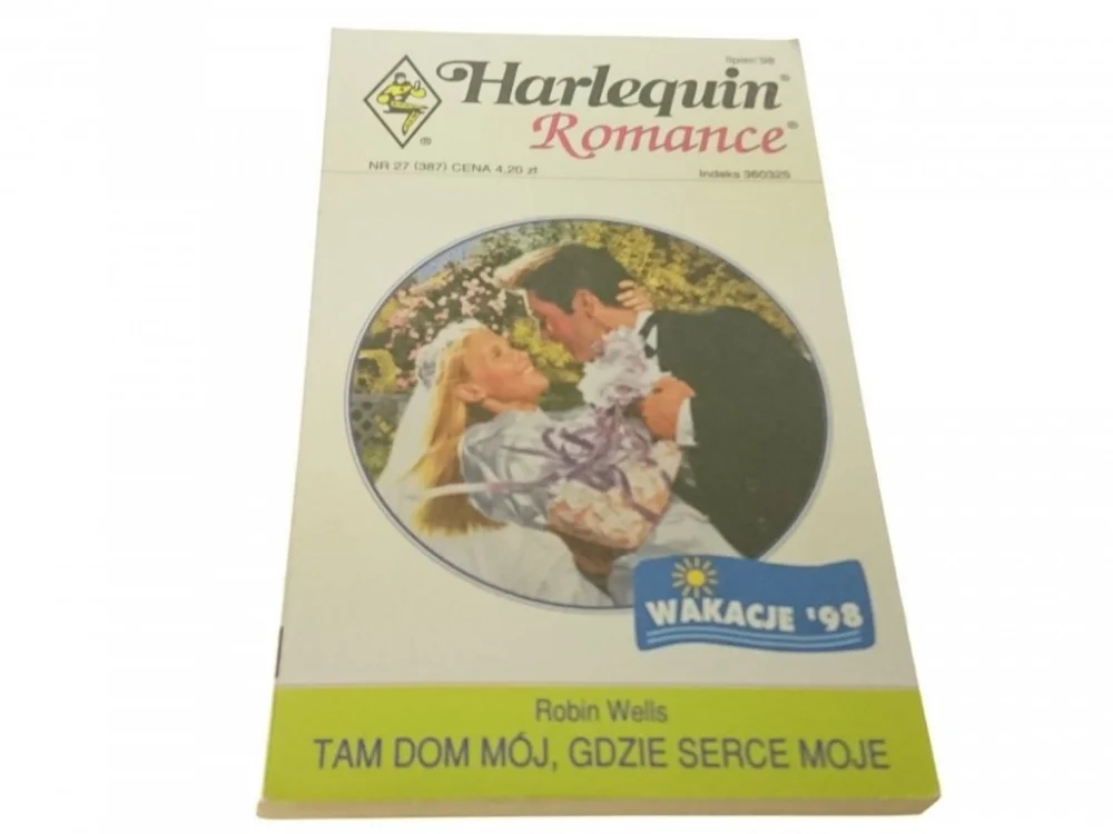 Zamów teraz TAM DOM MÓJ, GDZIE SERCE MOJE - Robin Wells (1998)
