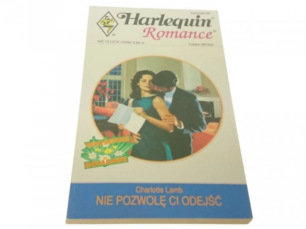 Rabat NIE POZWOLĘ CI ODEJŚĆ - Charlotte Lamb (1998)