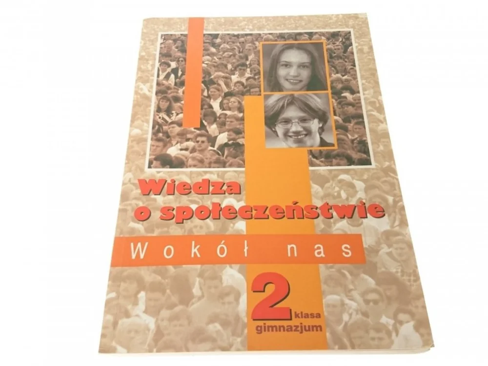 WIEDZA O SPOŁECZEŃSTWIE WOKÓŁ NAS. KLASA 2 (2001) Ostatnia szansa