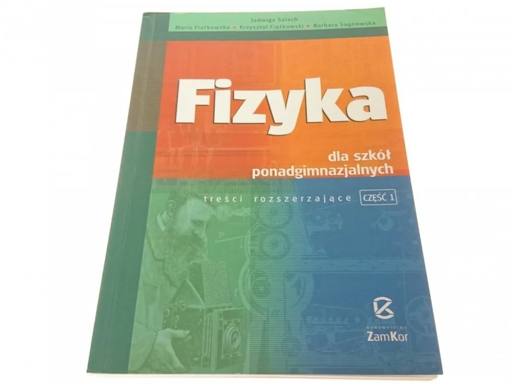 FIZYKA DLA SZKÓŁ PONADGIMNAZJALNYCH CZĘŚĆ 1 (2003) Szybka wysyłka