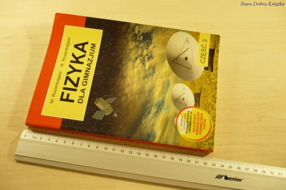 Bestseller FIZYKA DLA GIMNAZJUM CZĘŚĆ 3 - Rozenbajgier (2007)
