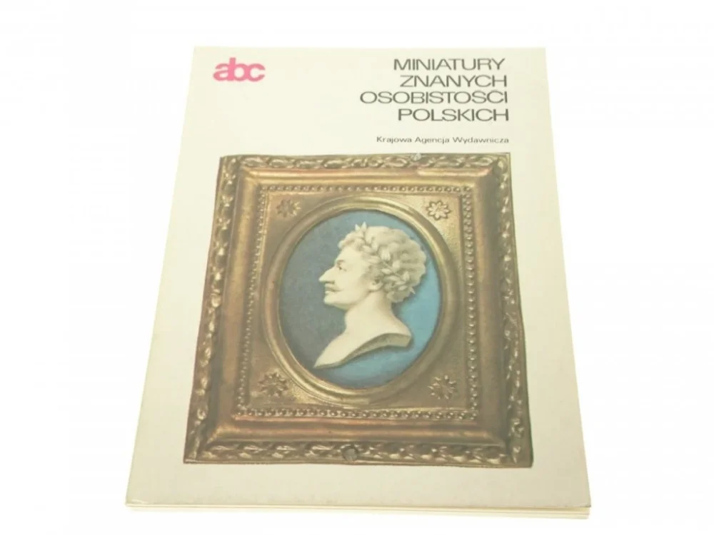ABC MINIATURY ZNANYCH OSOBISTOŚCI POLSKICH (1985) Wyjątkowa oferta