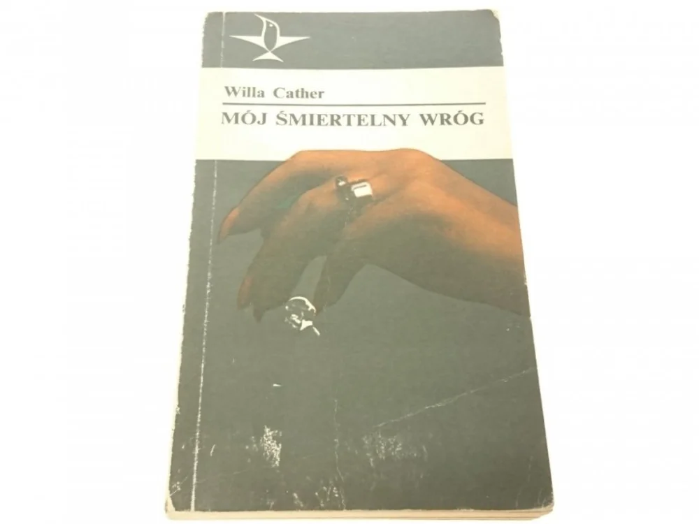 Hit cenowy MÓJ ŚMIERTELNY WRÓG - Willa Cather (Wyd II 1978)