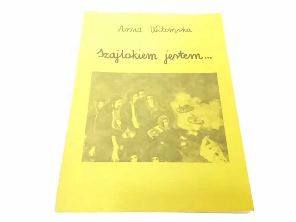 SZAJLOKIEM JESTEM CZĘŚĆ 1 - Anna Witomska (1993) Oferta