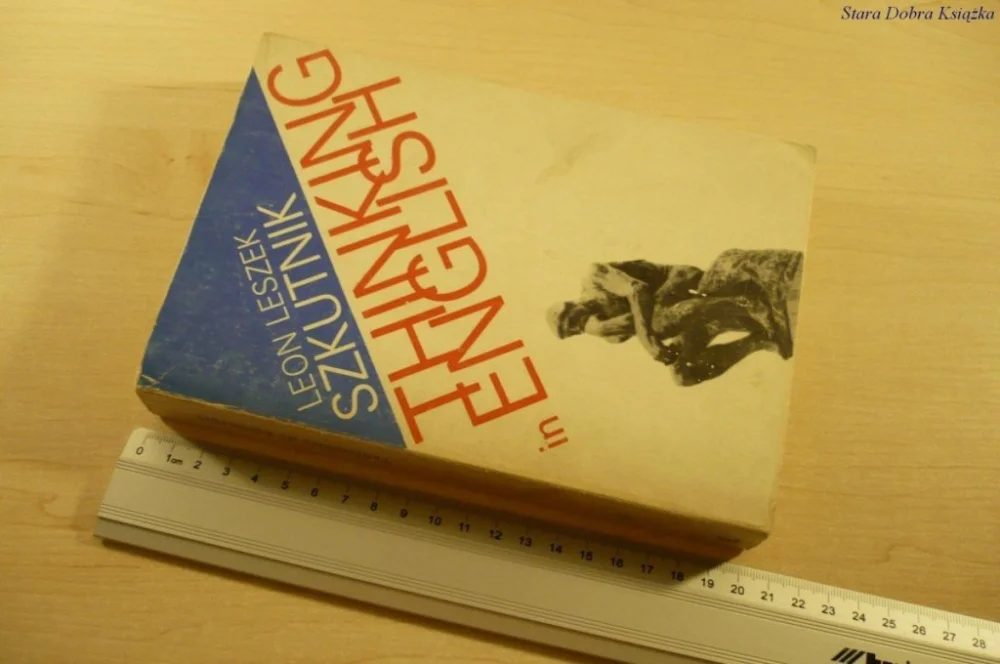 THINKING IN ENGLISH - Leon Leszek Szkutnik (1977) Zamów dziś