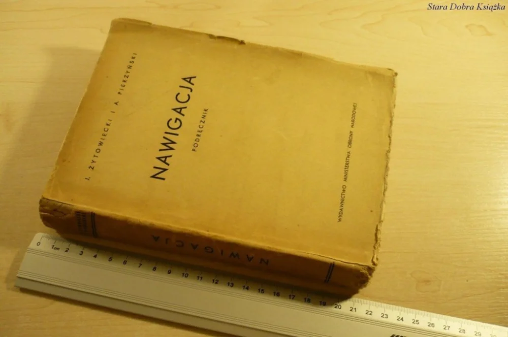 NAWIGACJA. PODRĘCZNIK - Żytowiecki, Pierzyński '51 Dostępne od ręki