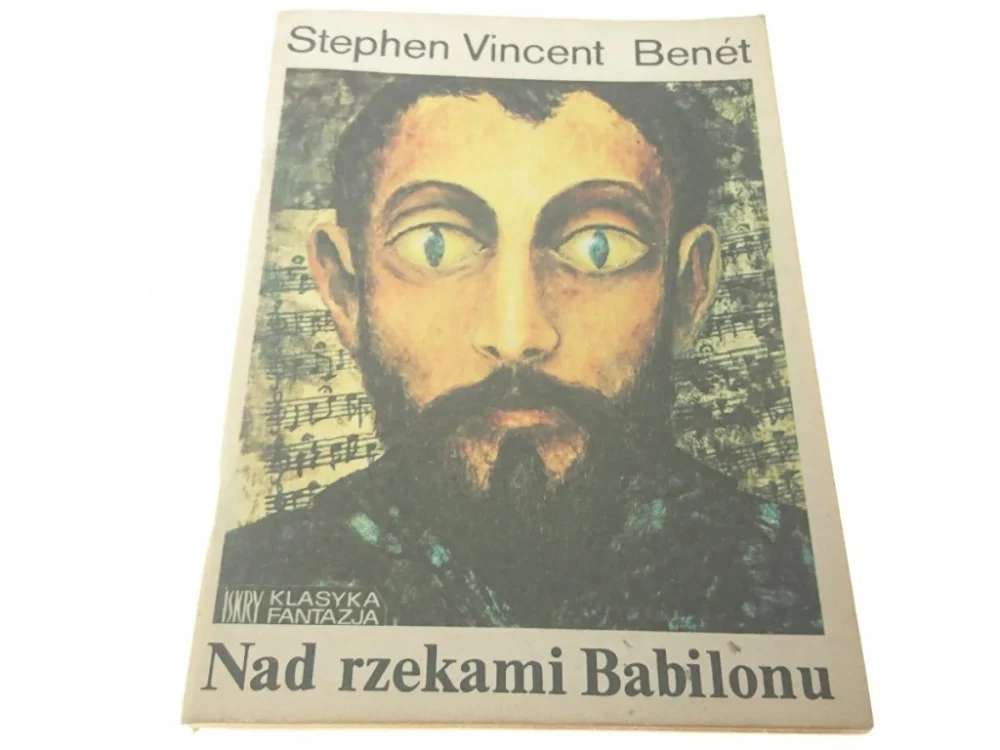 Zniżka NAD RZEKAMI BABILONU - Stephen Vincent Benet 1988