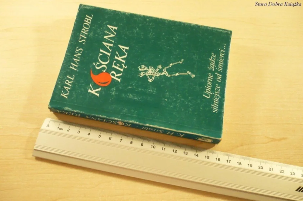 KOŚCIANA RĘKA - Karl Hans Strobl (1991) Wysoka jakość
