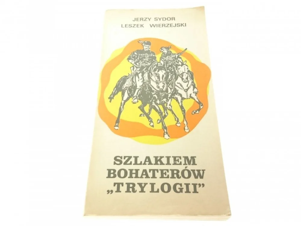 Cena promocyjna SZLAKIEM BOHATERÓW 'TRYLOGII' - Sydor, Wierzejski