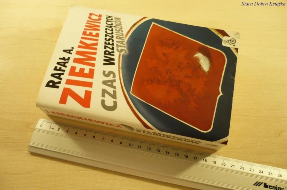 CZAS WRZESZCZĄCYCH STARUSZKÓW - Rafał Ziemkiewicz Ostatnie sztuki