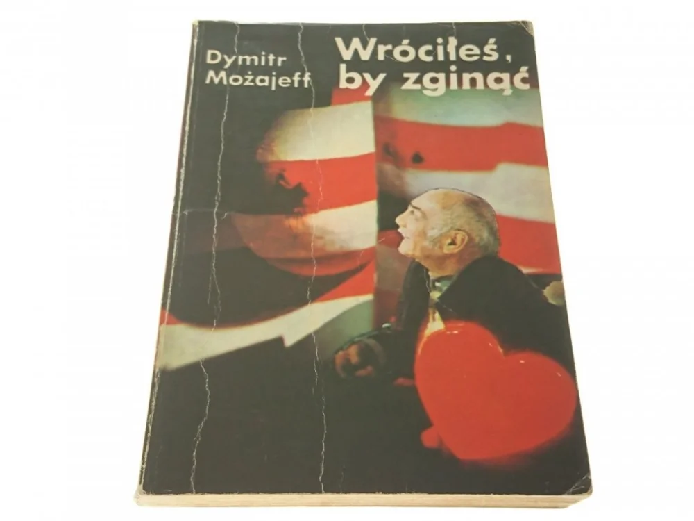 WRÓCIŁEŚ BY ZGINĄĆ - Dymitr Możajeff (1977) Wyprzedaż
