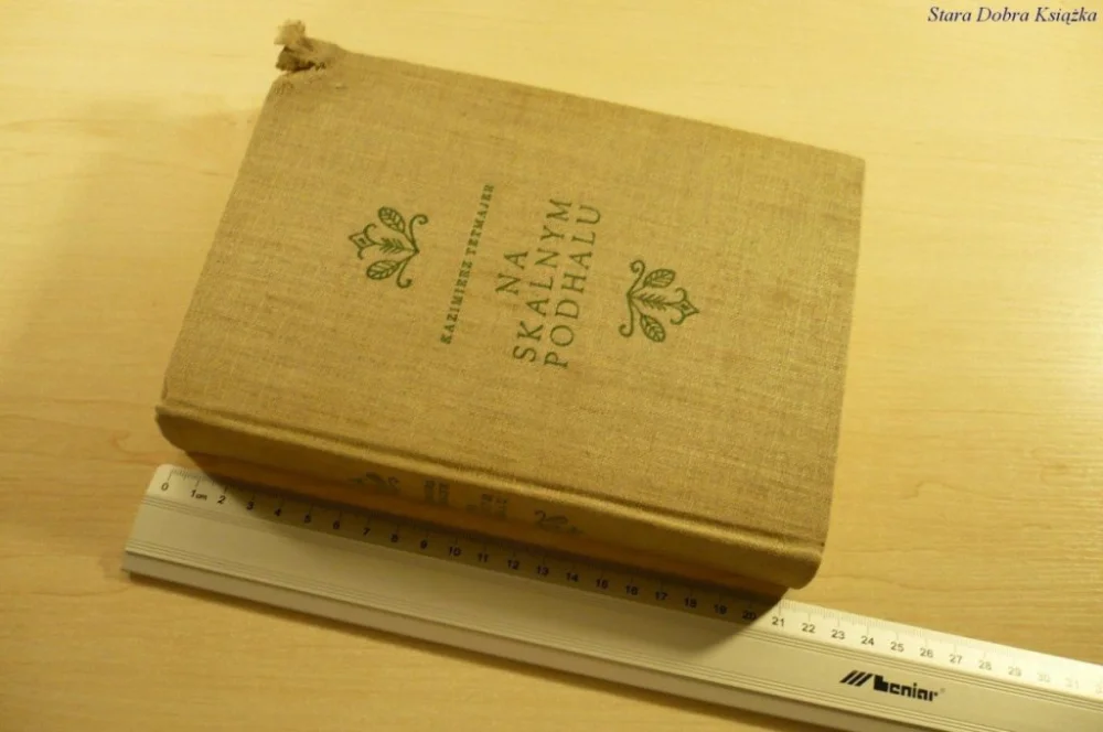 NA SKALNYM PODHALU - Kazimierz Tetmajer (1957) Ograniczona ilość