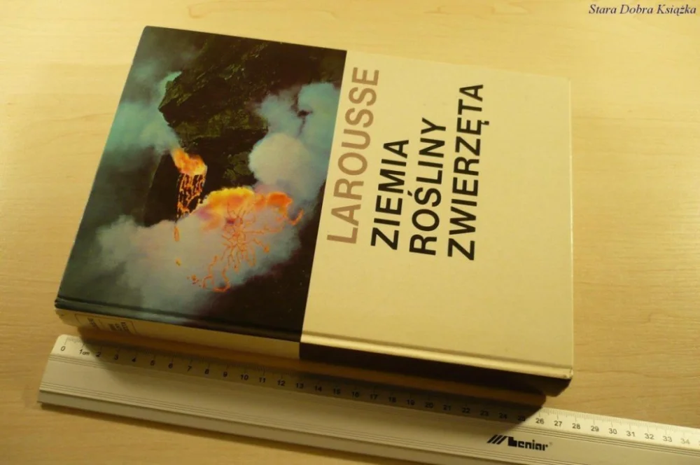 ZIEMIA ROŚLINY ZWIERZĘTA - Larousse (Wyd. IV 1990) Zniżka