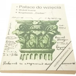 Bestseller EKSPRES REPORTERÓW: PAŁACE DO WZIĘCIA (1985)