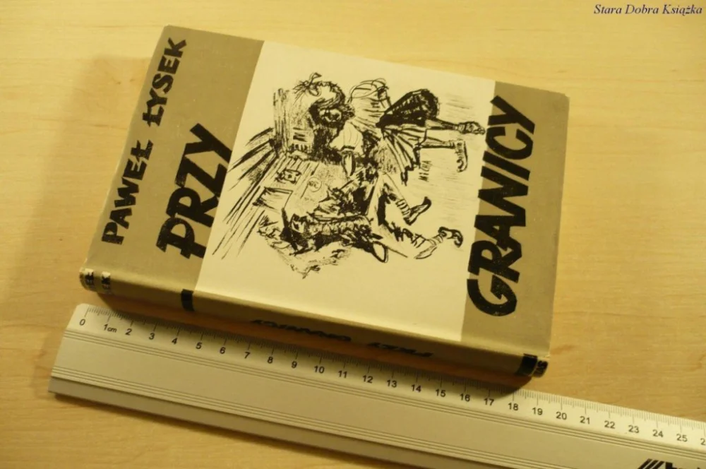 PRZY GRANICY - Paweł Łysek (1966) Tylko dziś