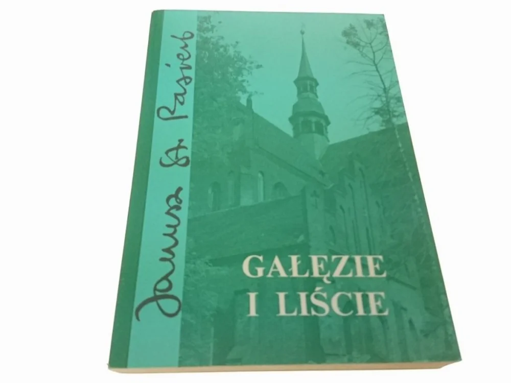 Ograniczona ilość GAŁĘZIE I LIŚCIE - Janusz St. Pasierb (1993)