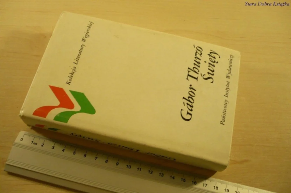 ŚWIĘTY - Gabor Thurzó (Wydanie II 1981) Wyjątkowa oferta
