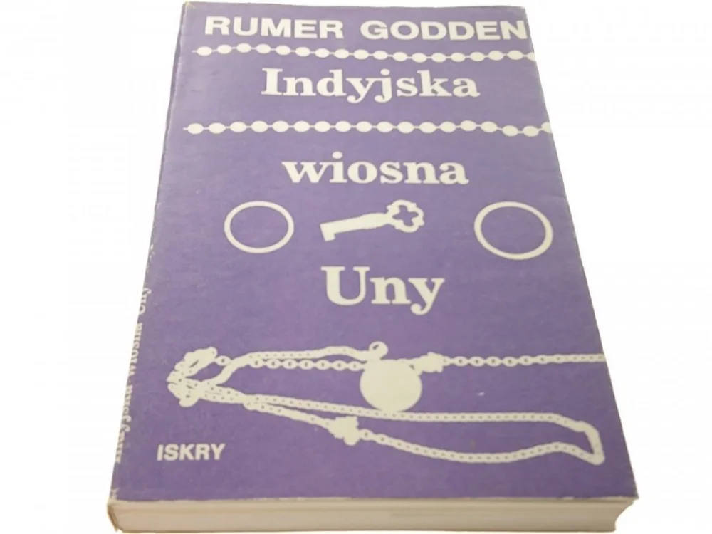 INDYJSKA WIOSNA UNY - Rumer Godden (1980) Ograniczona ilość