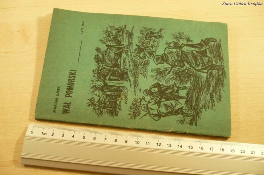 Premium WAŁ POMORSKI. LUTY 1945 - Marian Jurek (1970)